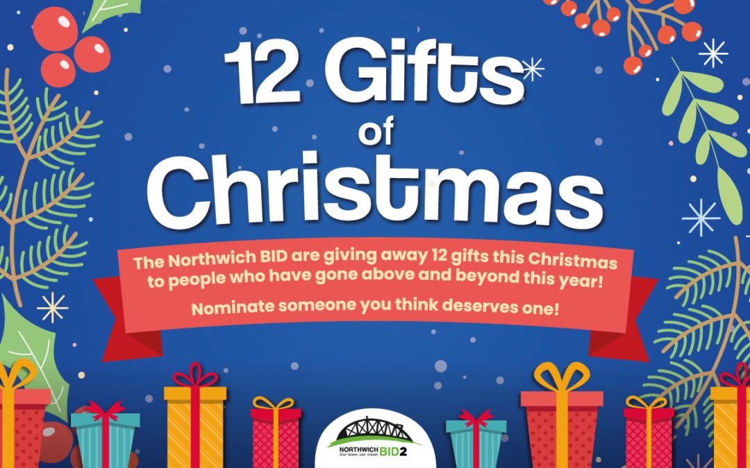 Northwich BID launches ’12 Gifts of Christmas’ to spread festive cheer